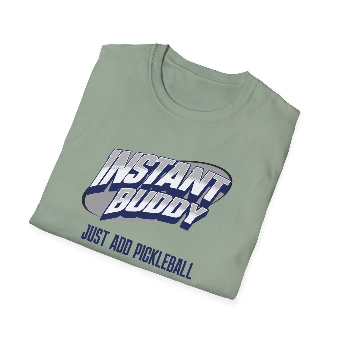 Instant Buddy. Pickleball Tee.