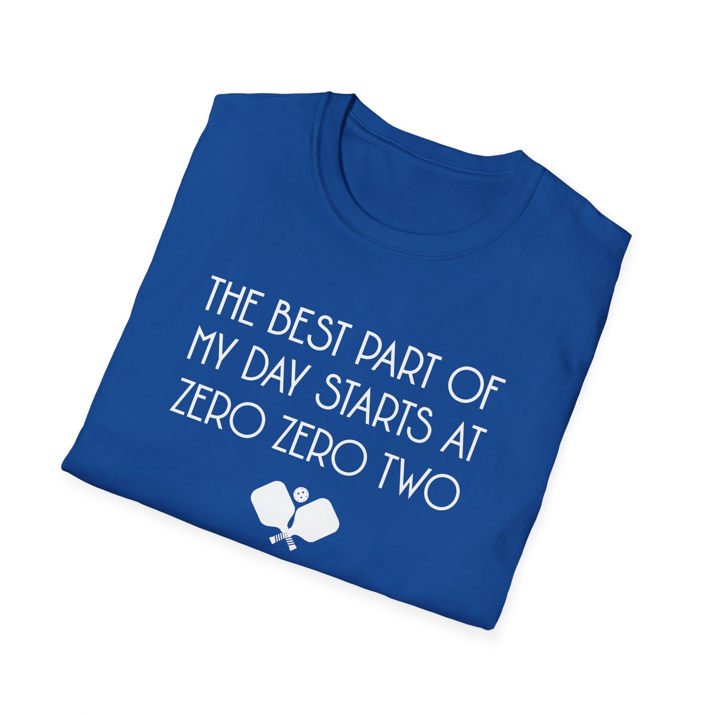 The Best Part of My Day Starts at Zero Zero Two. Pickleball Tee.
