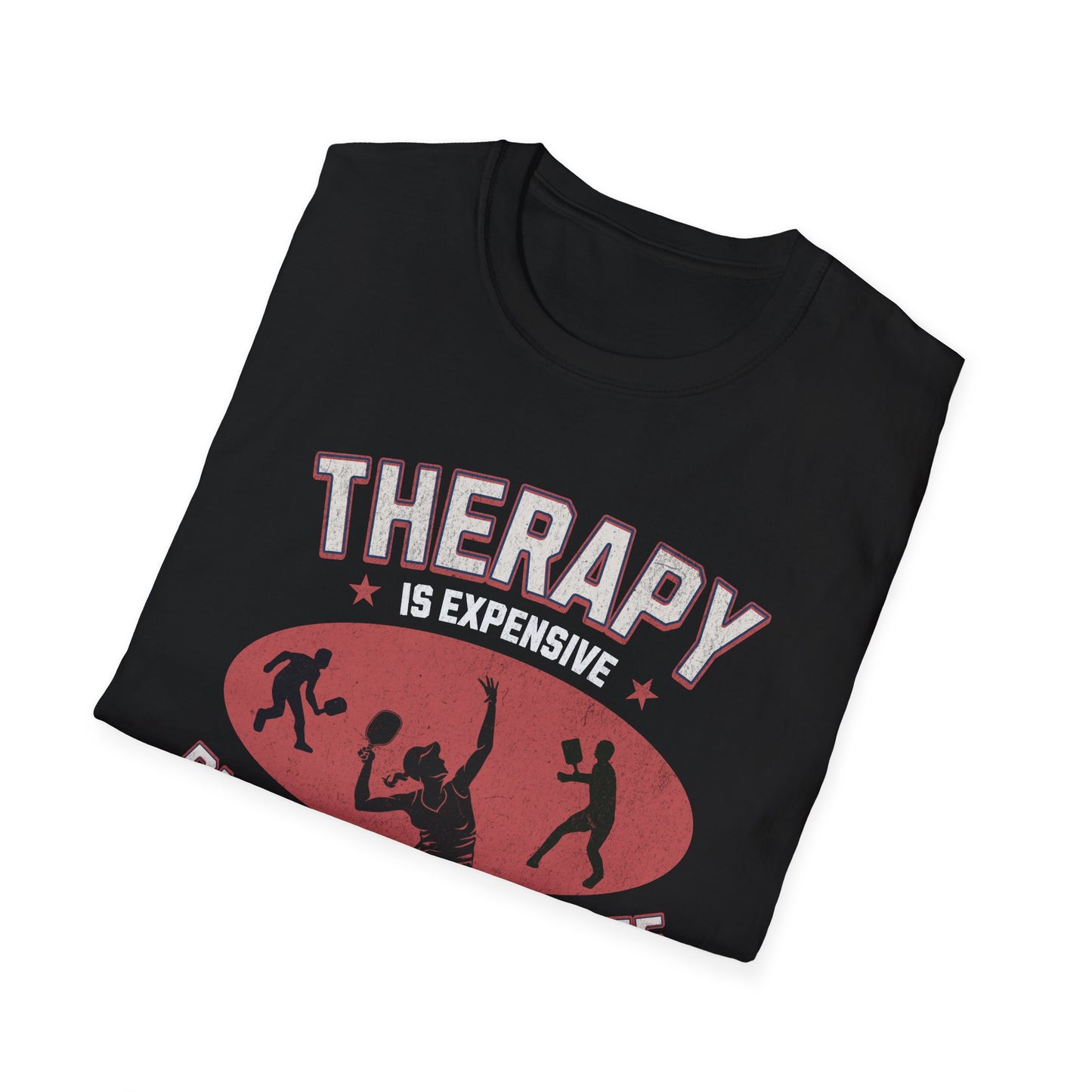 Therapy is Expensive. Pickleball Tee.