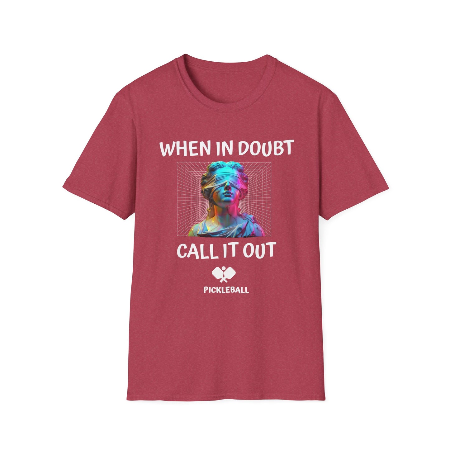 When In Doubt, Call It Out! Pickleball Tee.