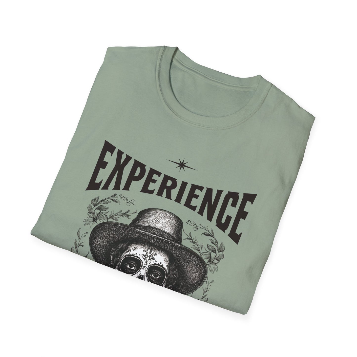 Experience. Something You Get Just After You Needed It. Tee.