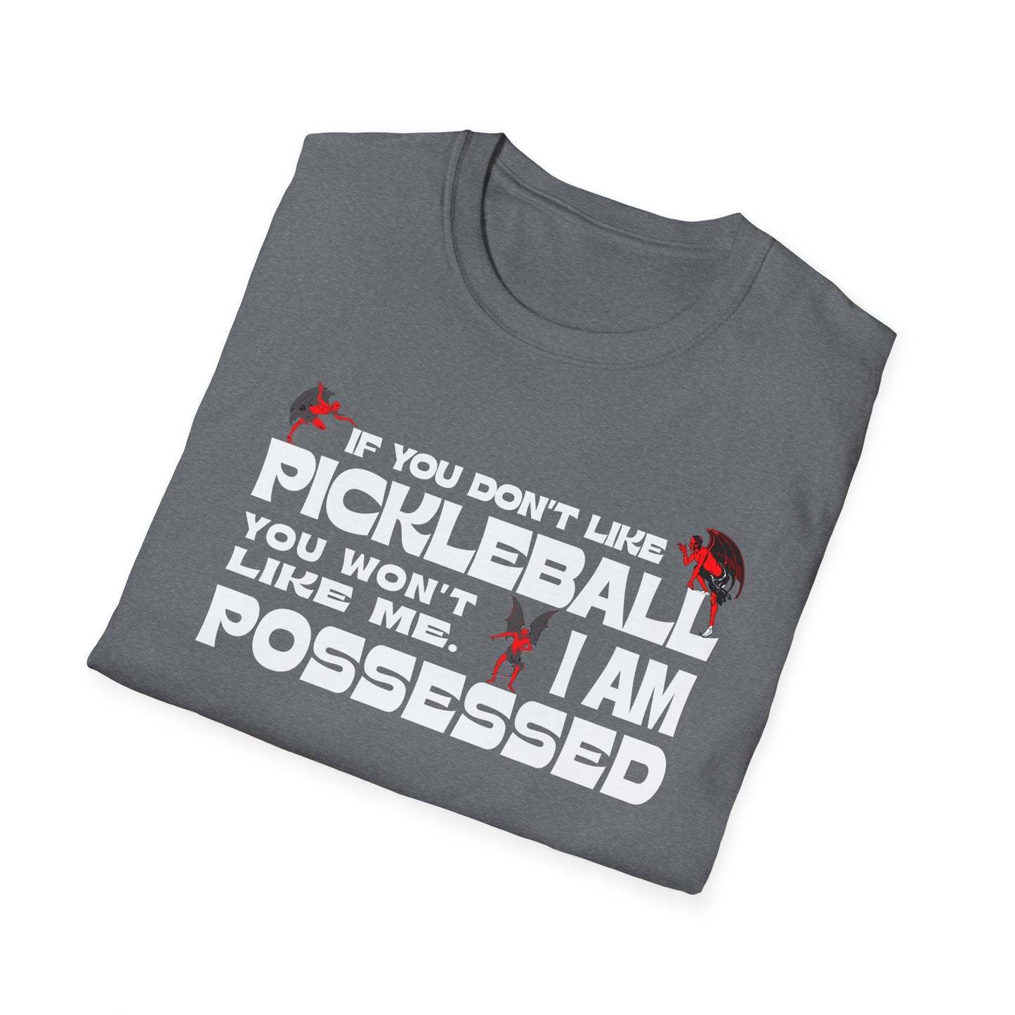 If you don't like pickleball. Pickleball Tee.
