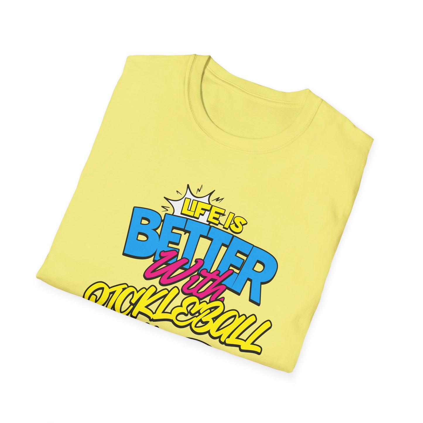 Life is Better. Pickleball Tee.