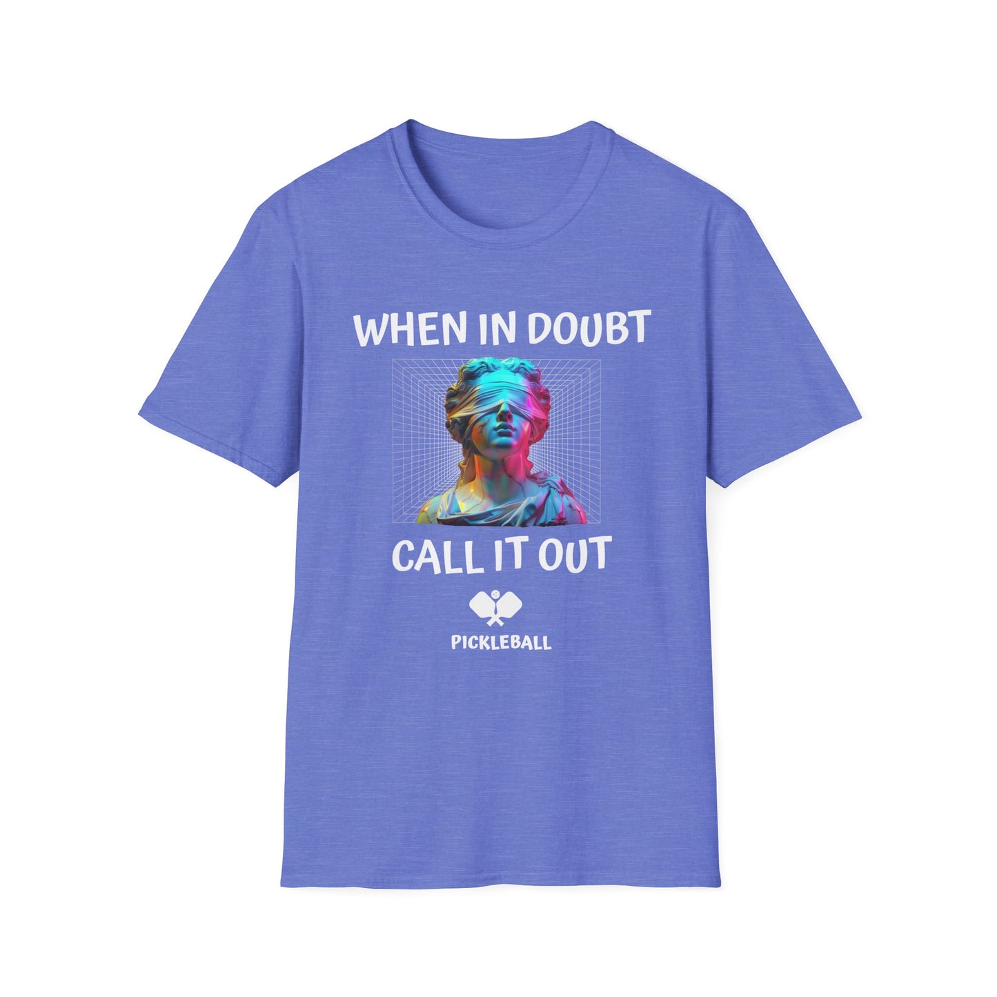 When In Doubt, Call It Out! Pickleball Tee.