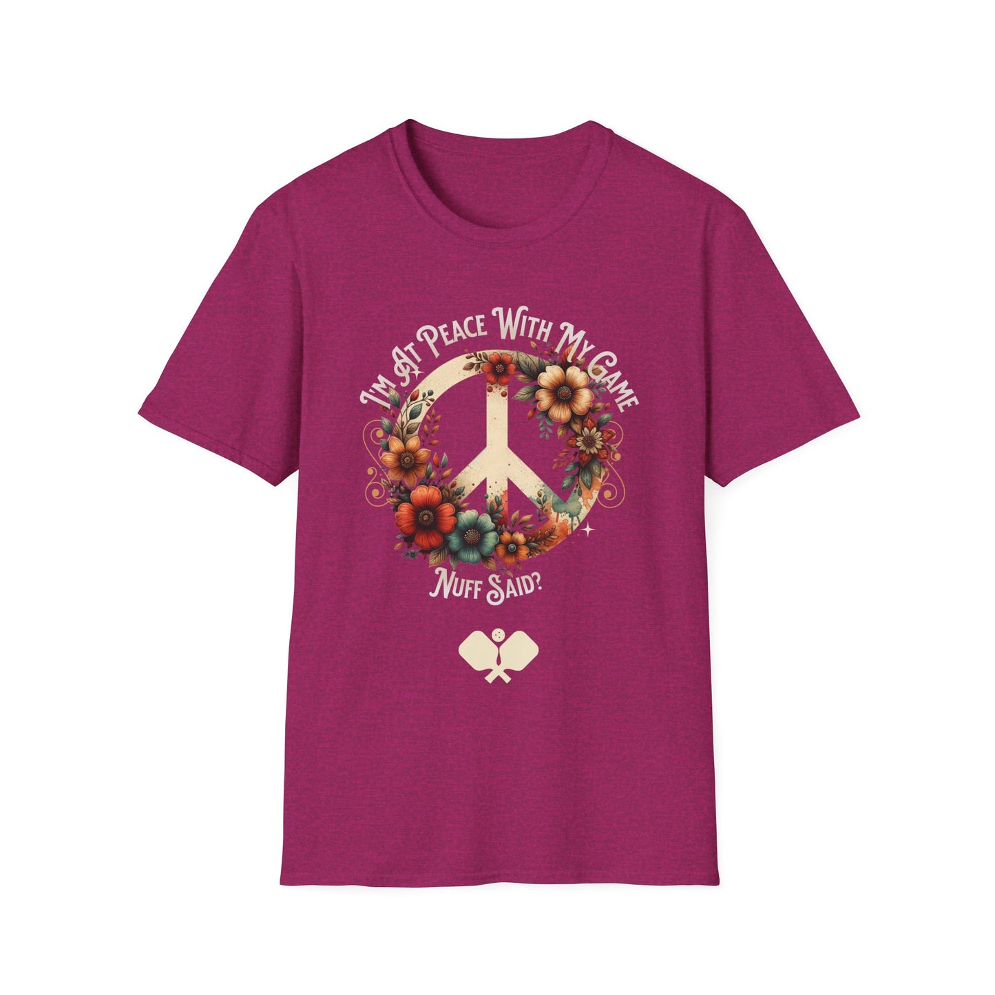 I'm At Peace With My Game. Pickleball Tee.