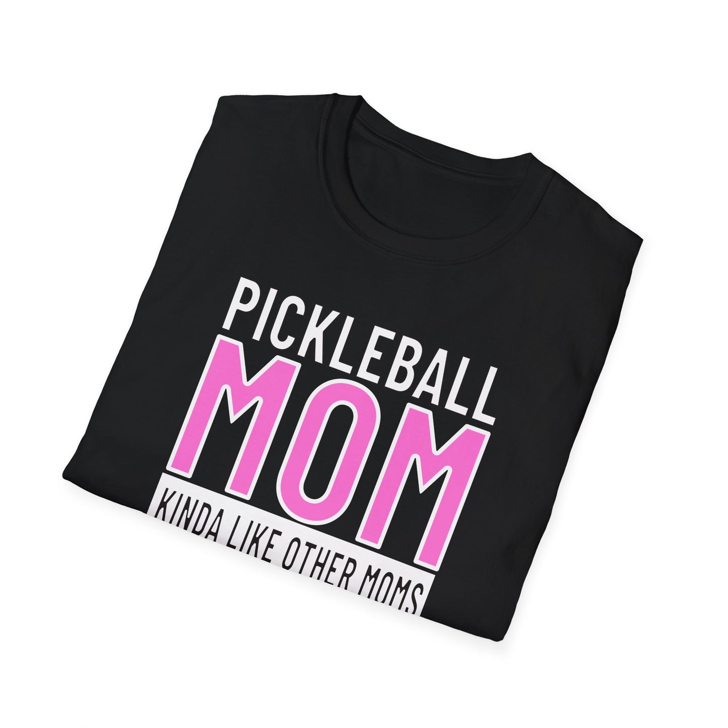 Pickleball Mom. But Way Cooler. Pickleball Tee.