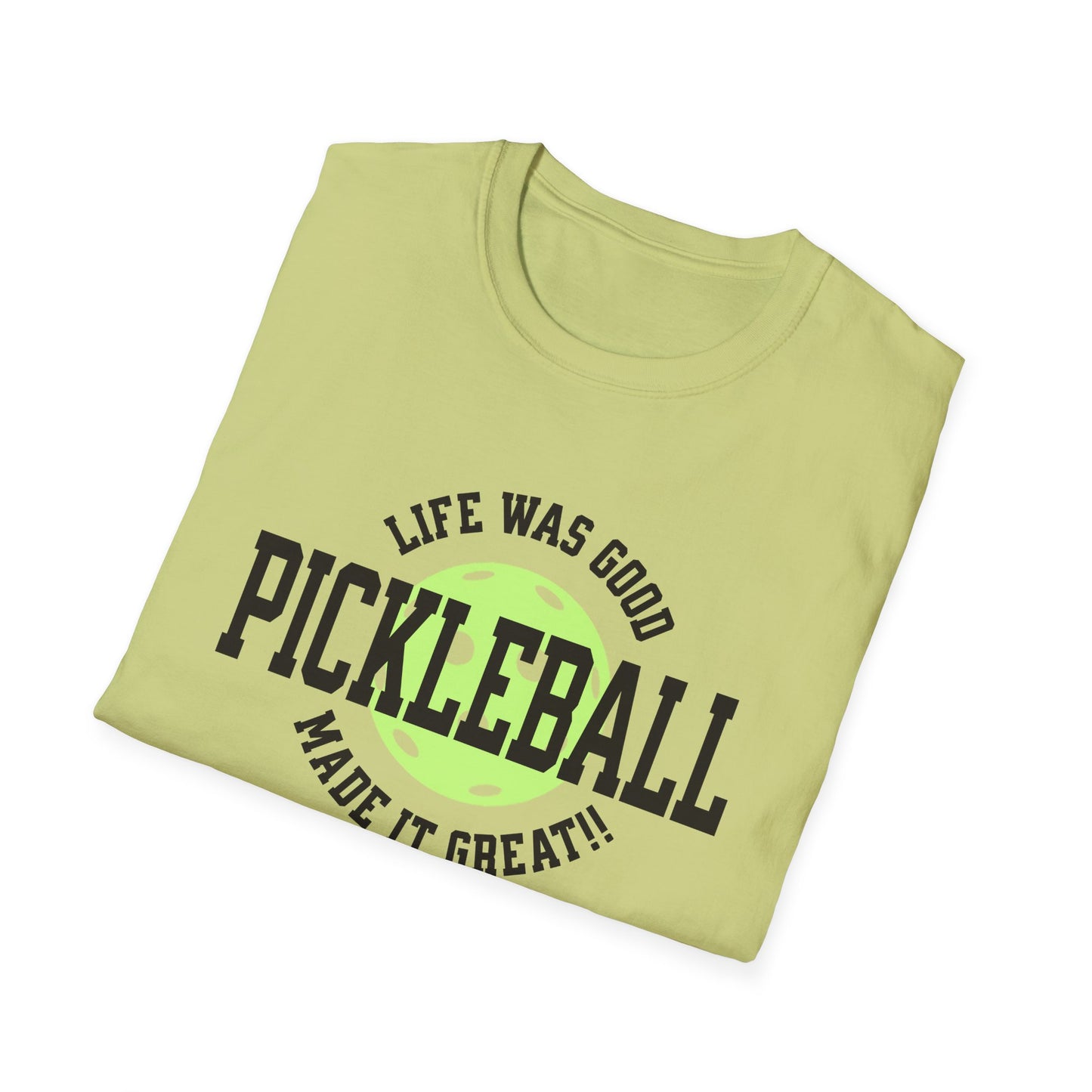 Life Was Good. Pickleball Tee.