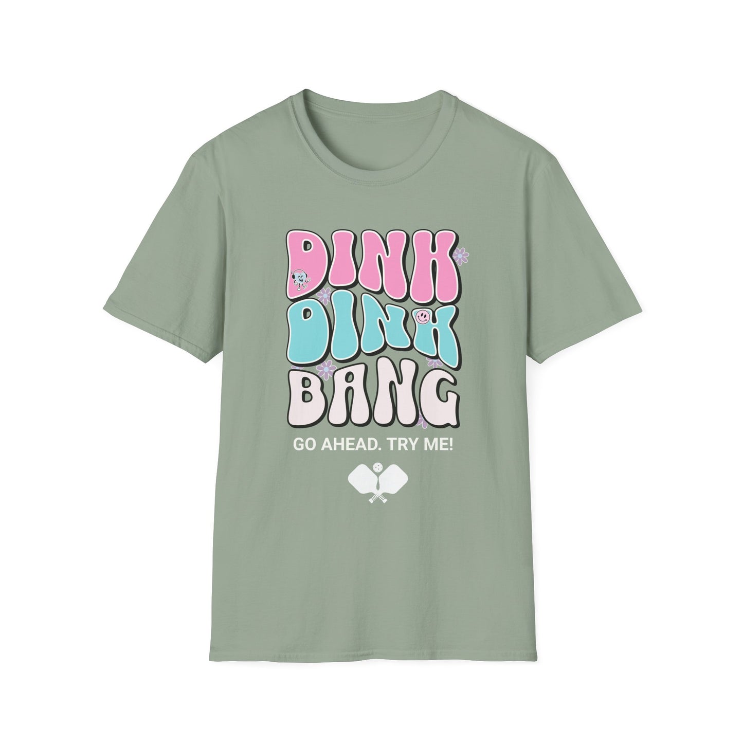 Dink. Dink. Bang. Pickleball Tee.