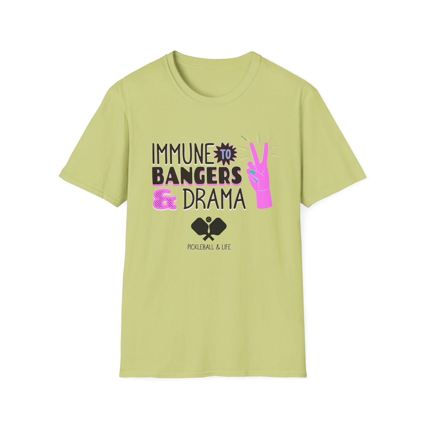 Immune to Bangers and Drama. Pickleball Tee.
