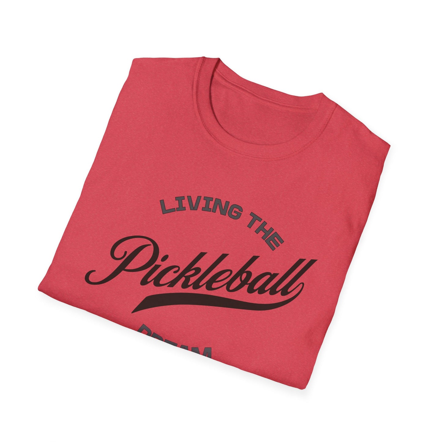 Living the Dream. Pickleball Tee.