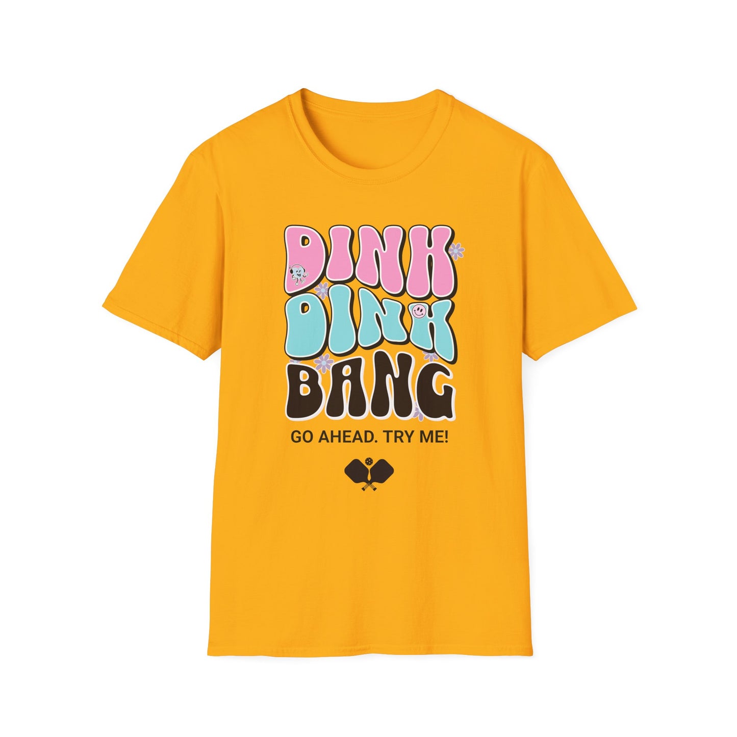 Dink. Dink. Bang. Pickleball Tee.