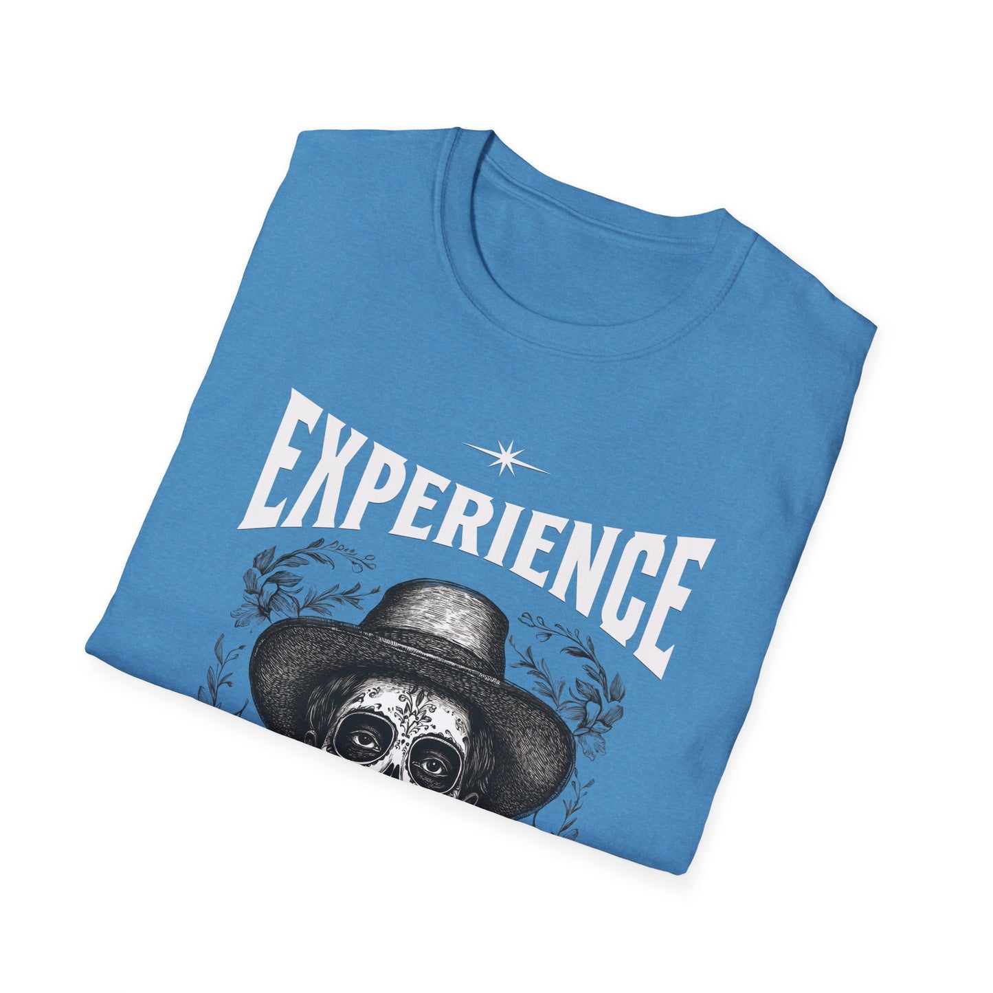 Experience. Something You Get Just After You Needed It. Tee.
