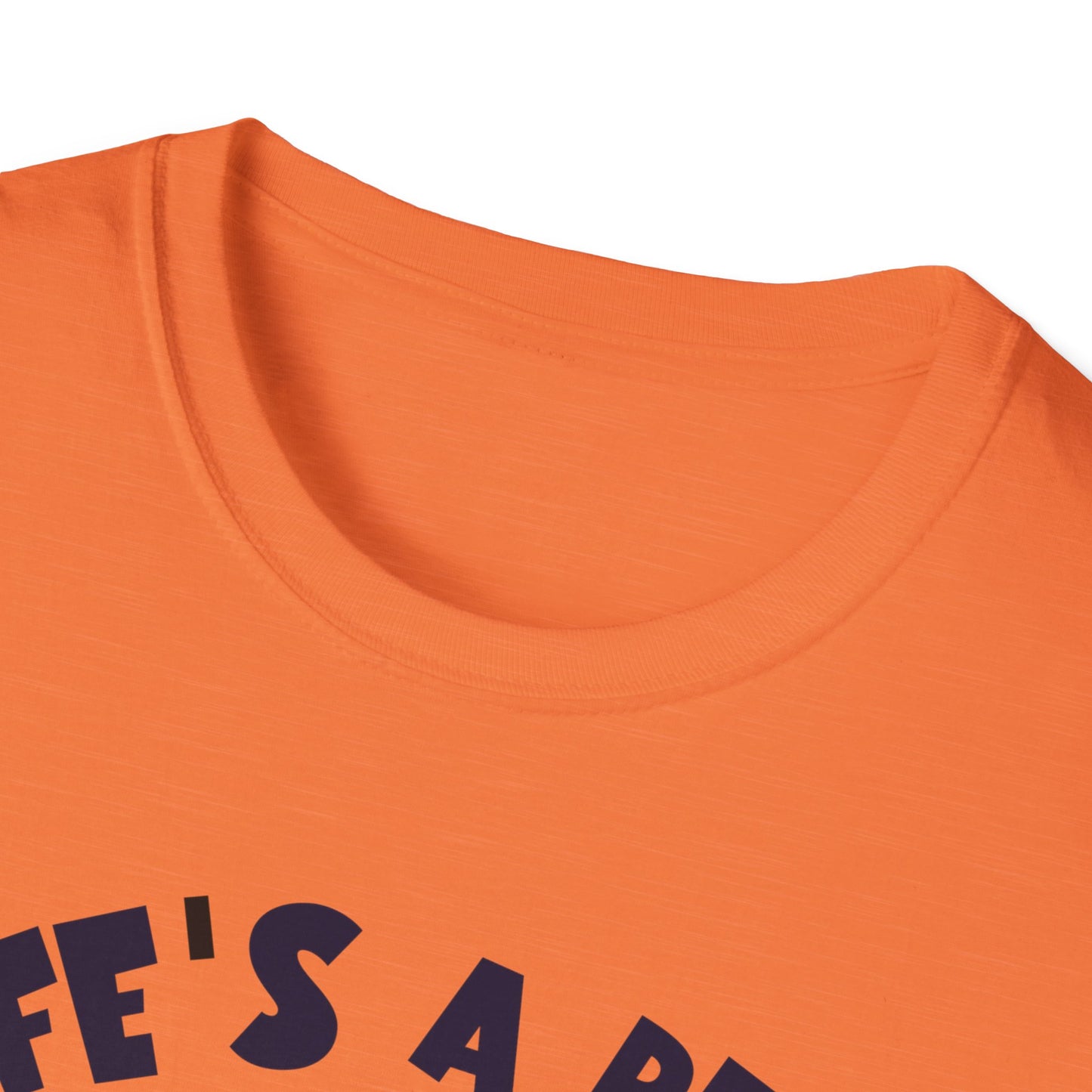 Life's A Bear. Tee.