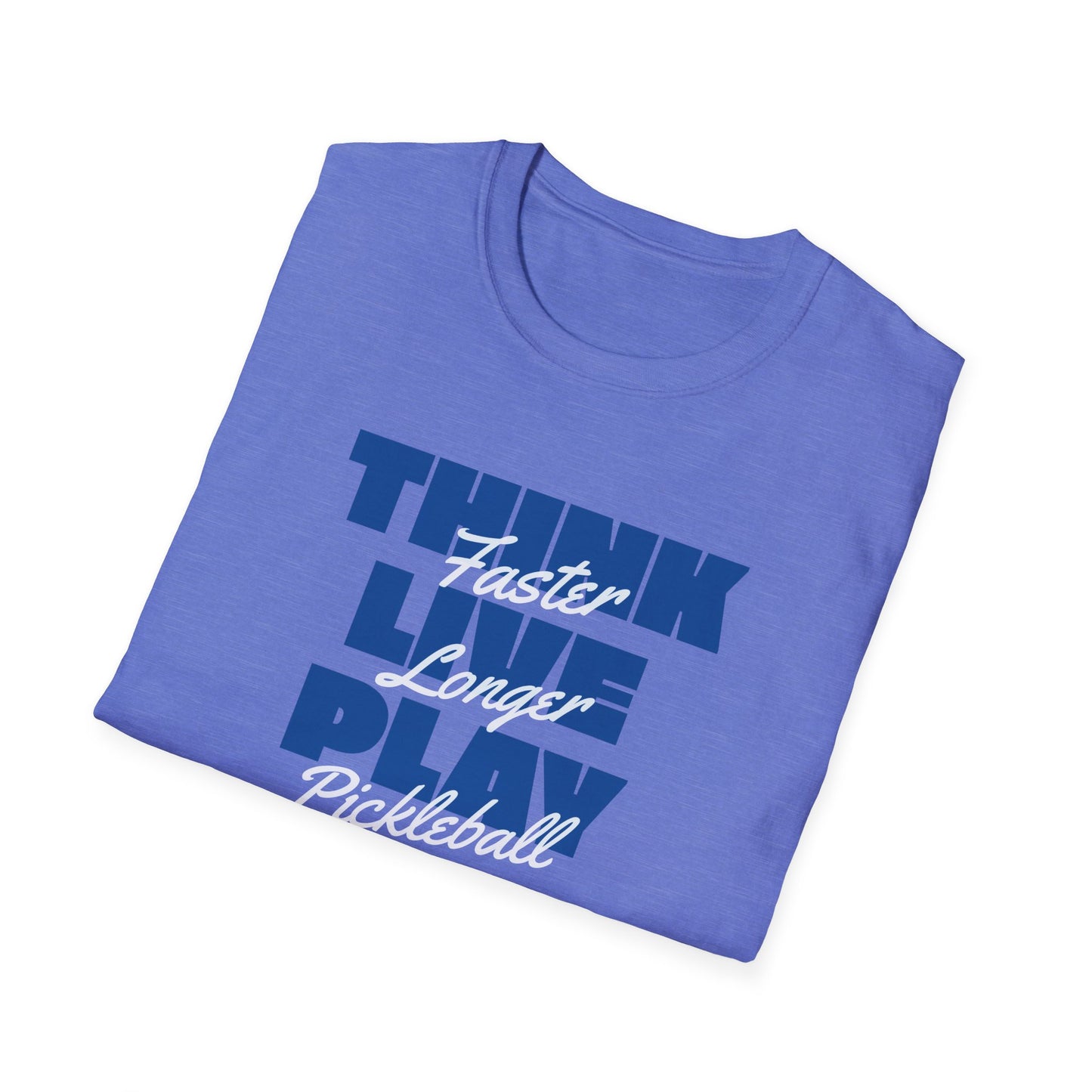Think Faster. Live Longer. Pickleball Tee.