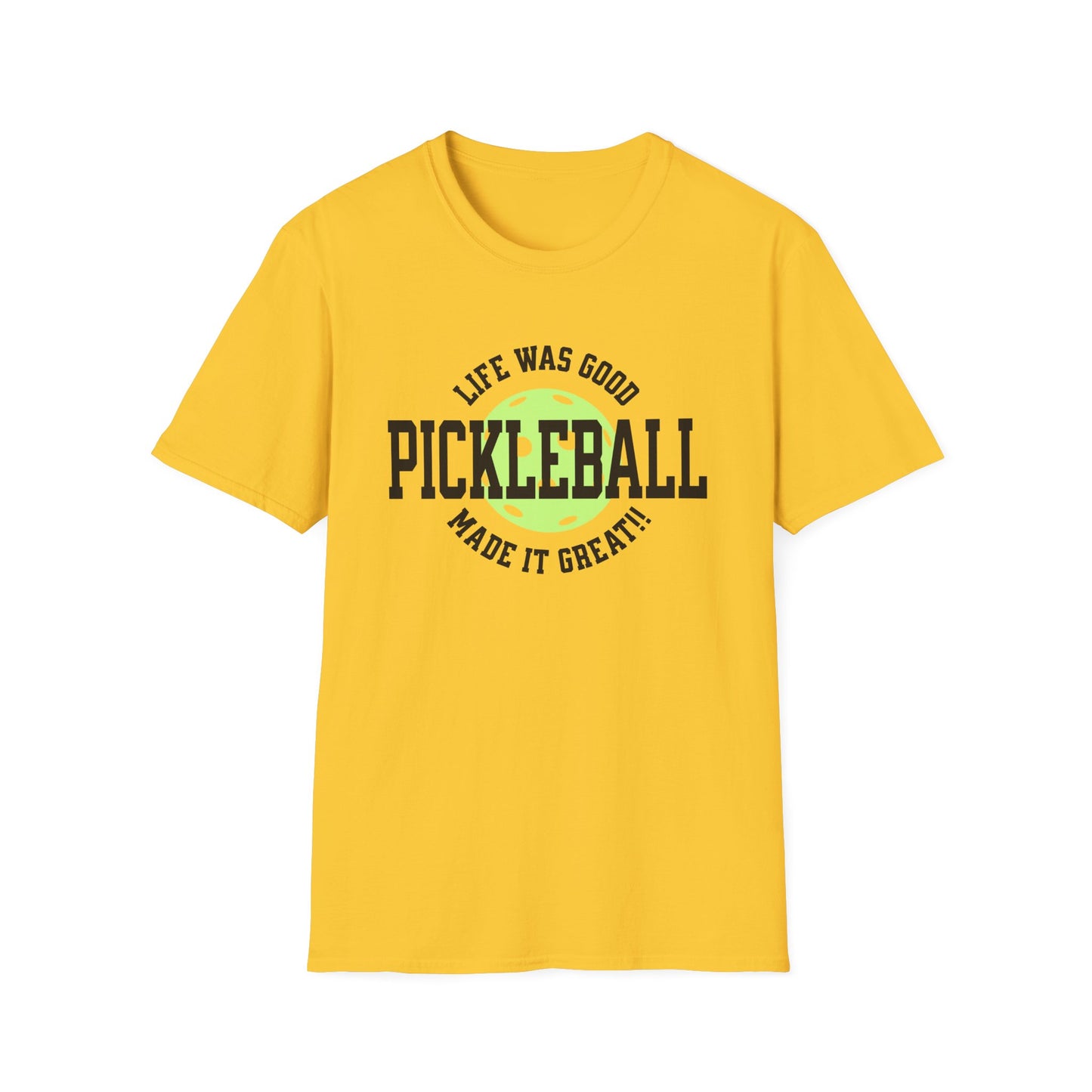 Life Was Good. Pickleball Tee.