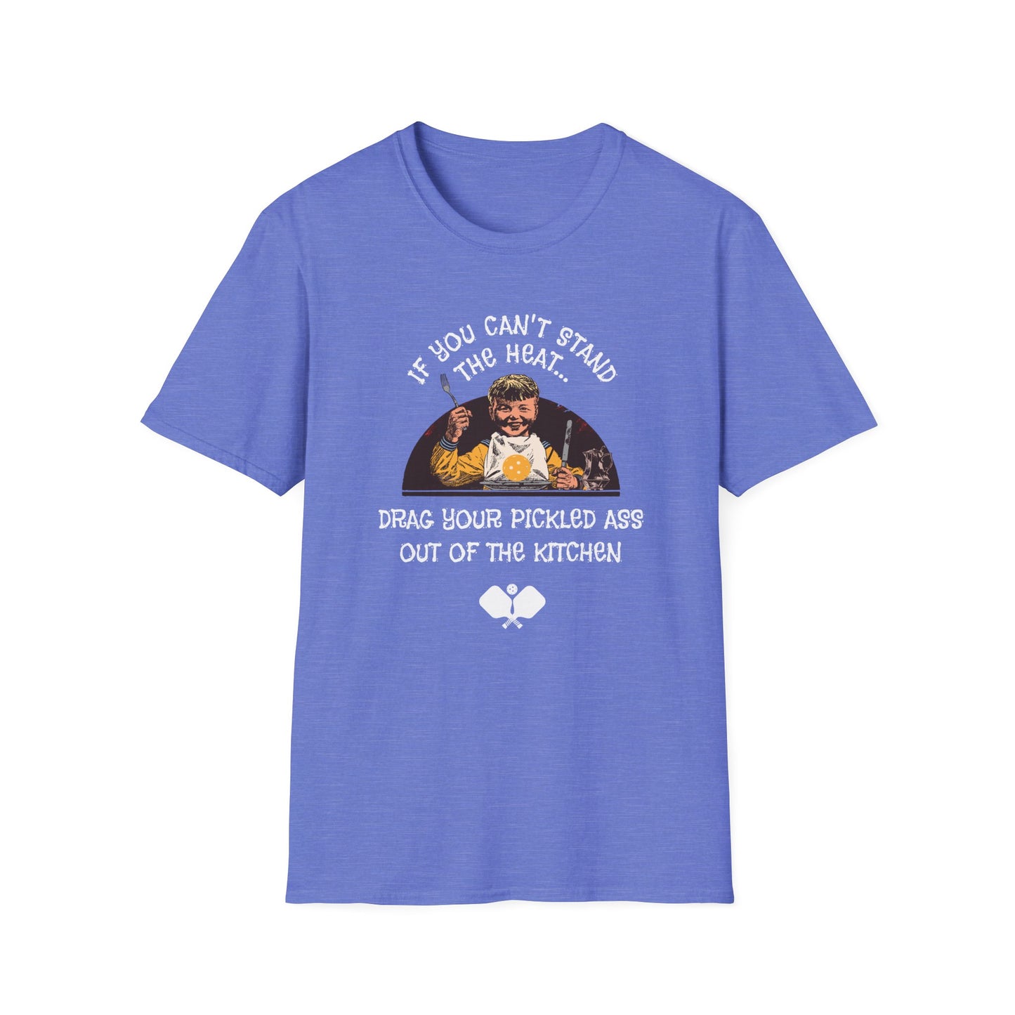 If You Can't Stand the Heat Pickleball Tee.