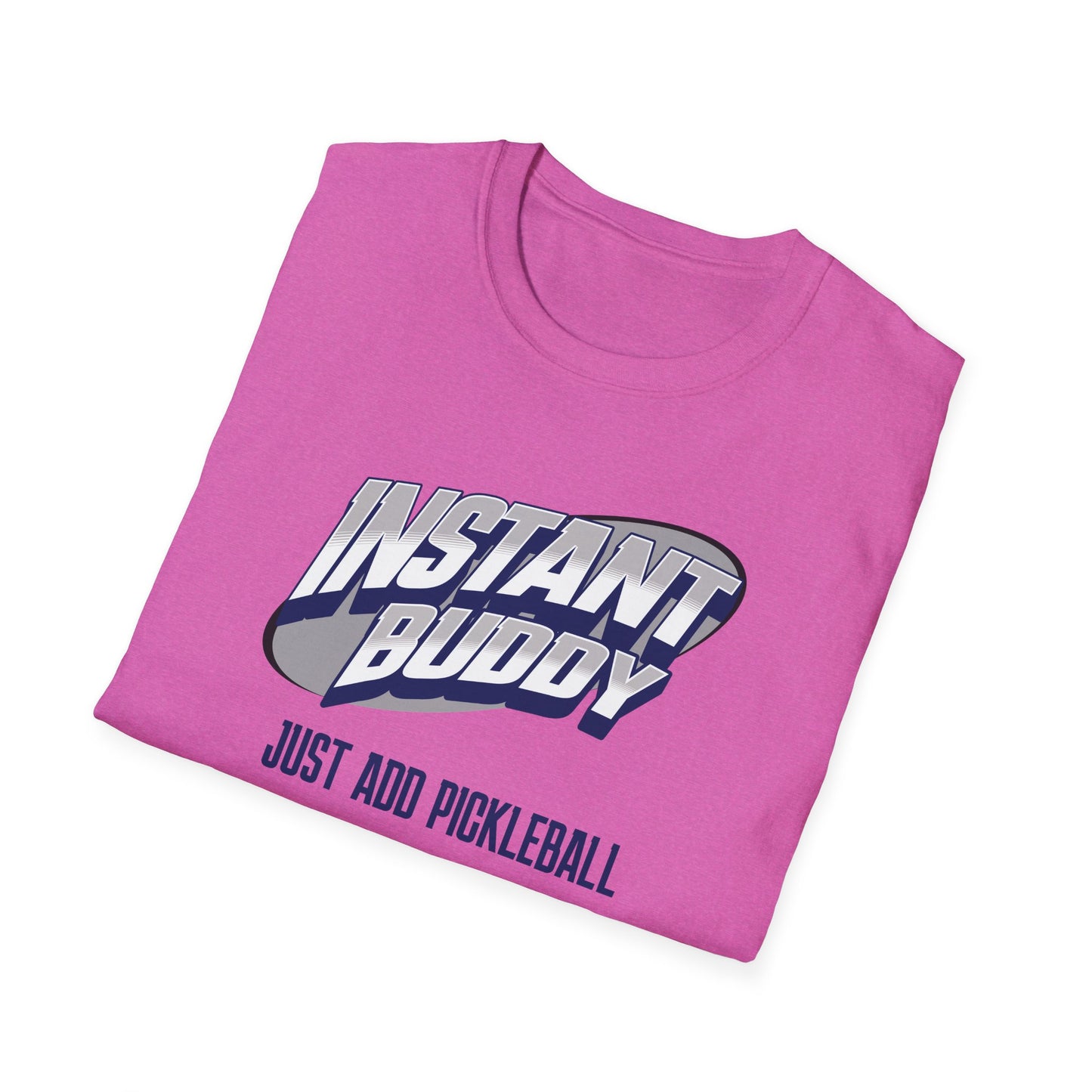 Instant Buddy. Pickleball Tee.