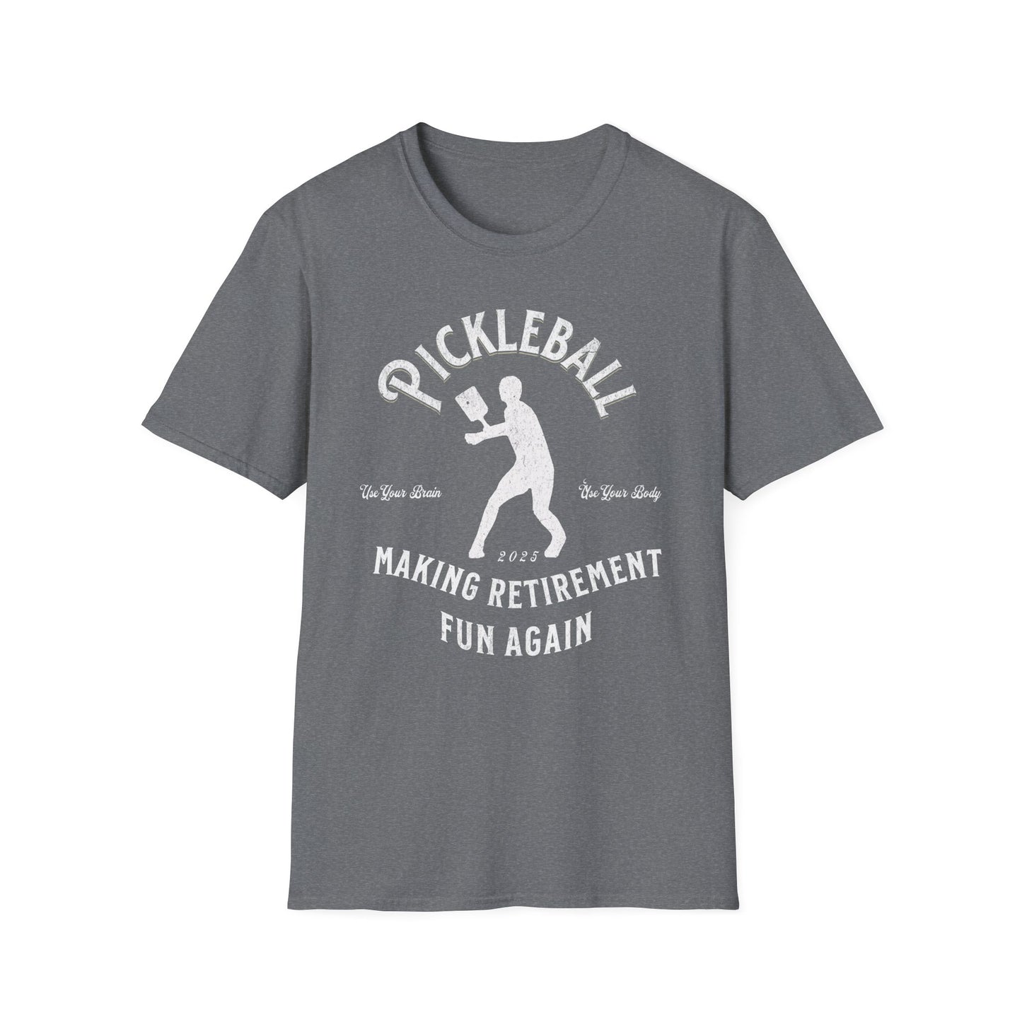 Making Retirement Fun Again.  Pickleball Tee.