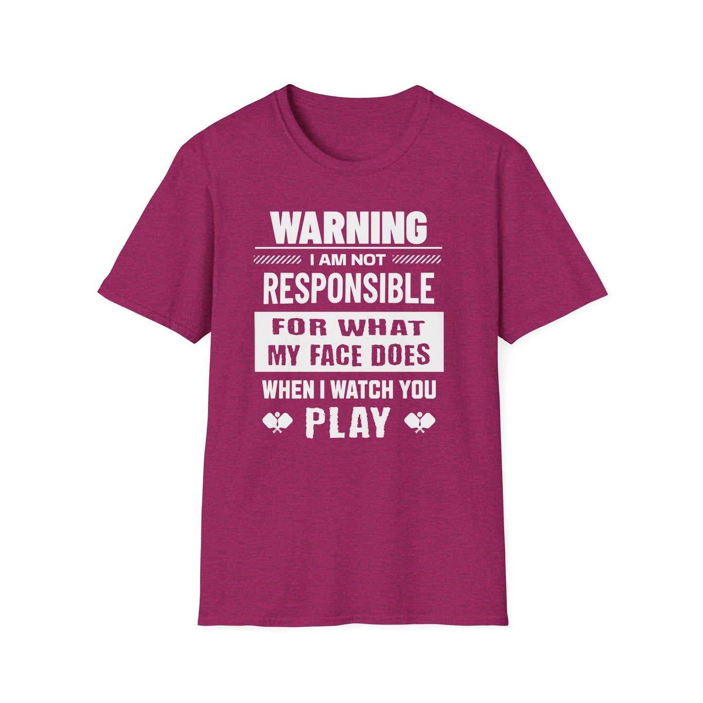 Warning. I Am Not responsible.  Pickleball Tee.