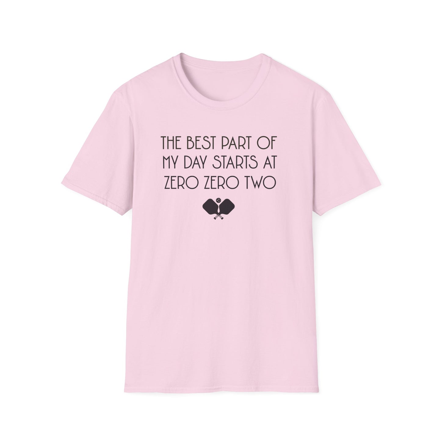 The Best Part of My Day Starts at Zero Zero Two. Pickleball Tee.