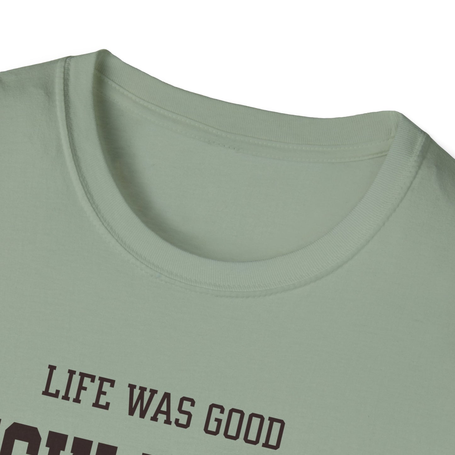 Life was Good. Pickleball Tee.