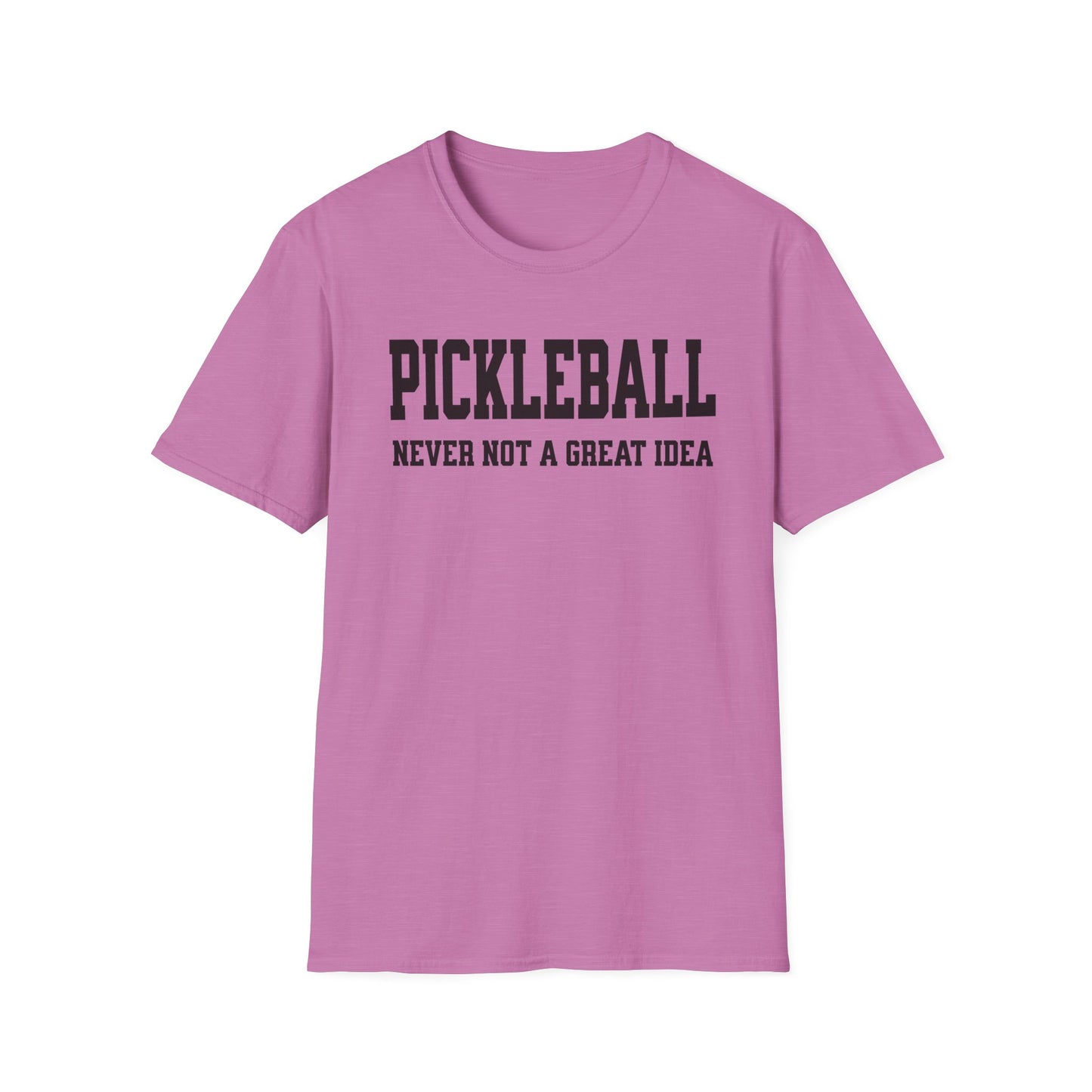Never Not. Pickleball Tee.