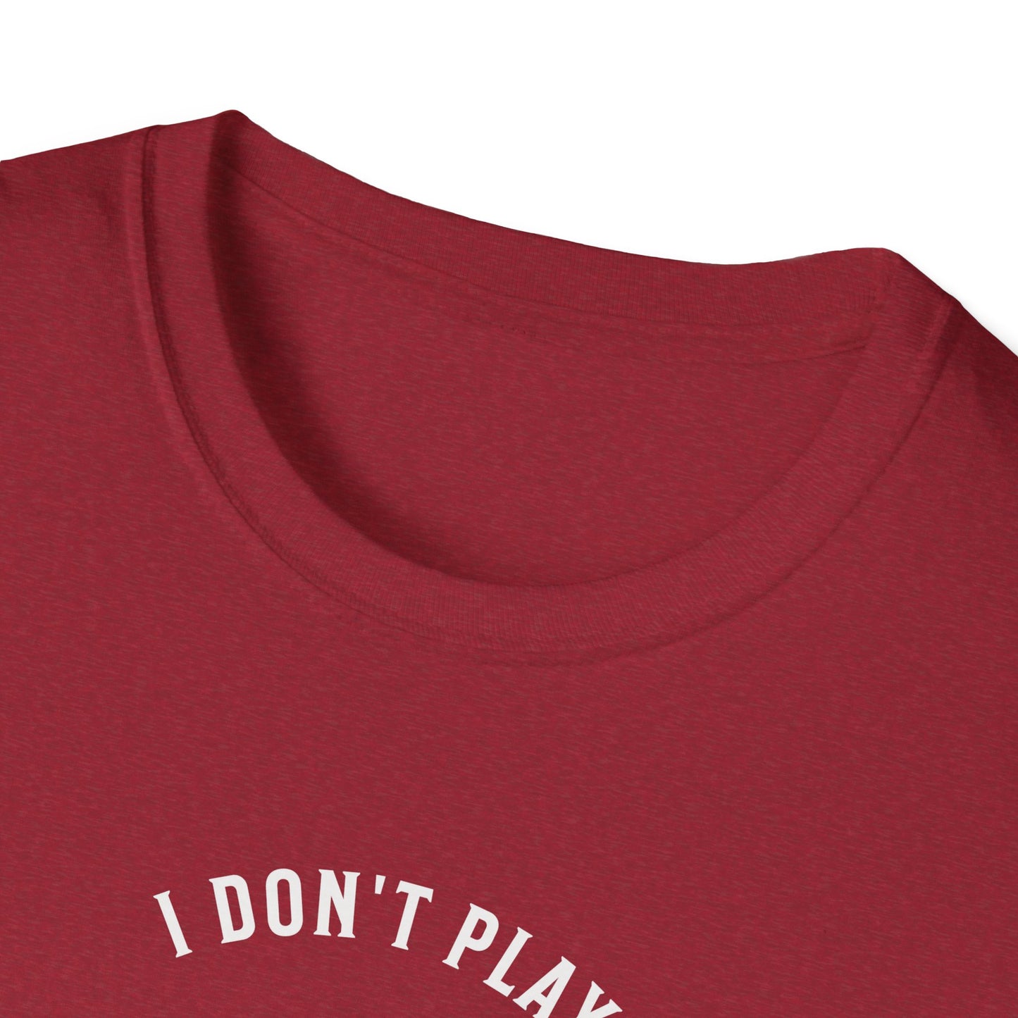 I Don't Play Pickleball Because It Is Easy. Pickleball Tee.