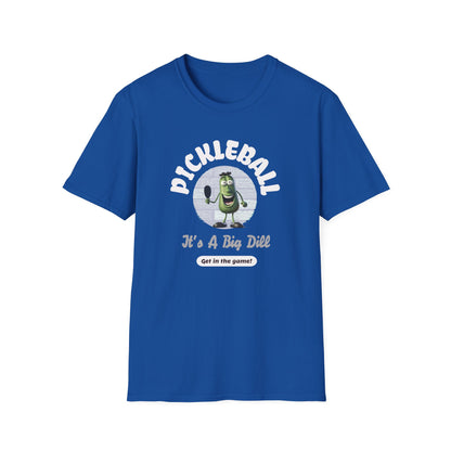 It's A Big Dill!  Pickleball Tee.