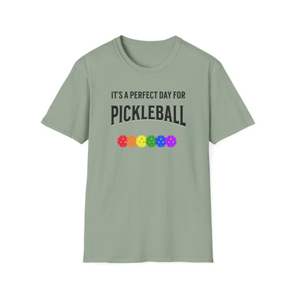 It's A Perfect Day For Pickleball. Unisex Softstyle T-Shirt