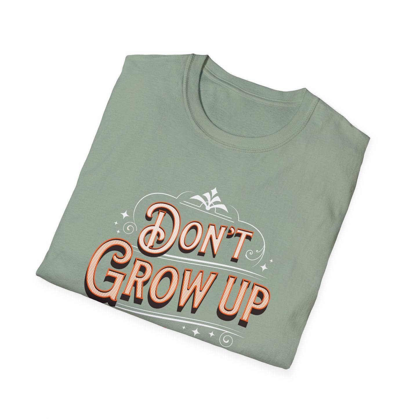 Don't Grow Up. Tee.