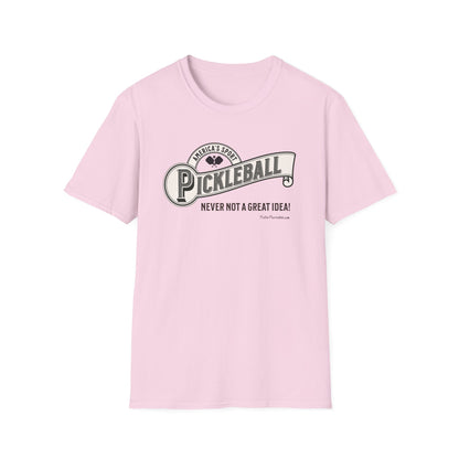Am Sport; Never Not Pickleball Tee.