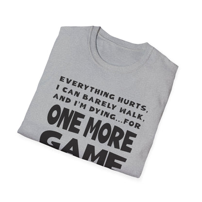 One More Game. Pickleball Tee.