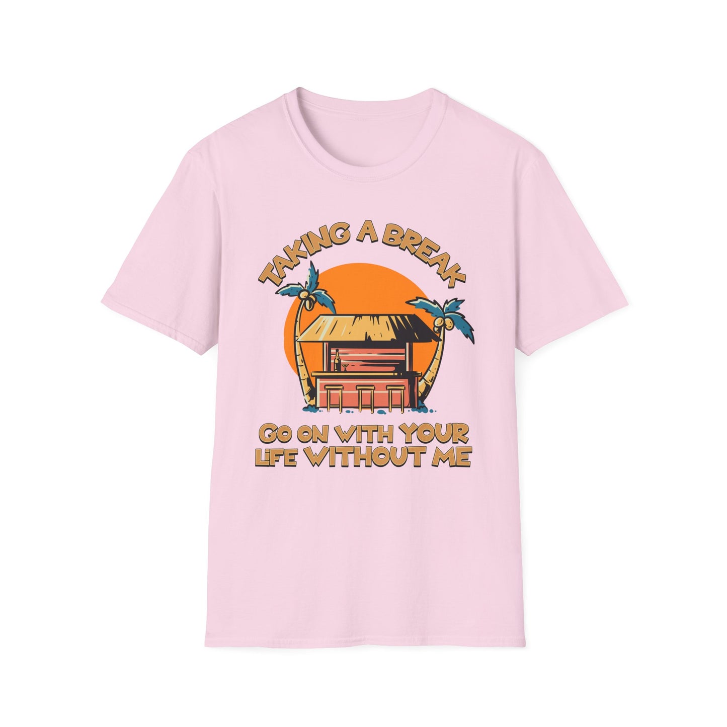 Taking A Break.Tee.