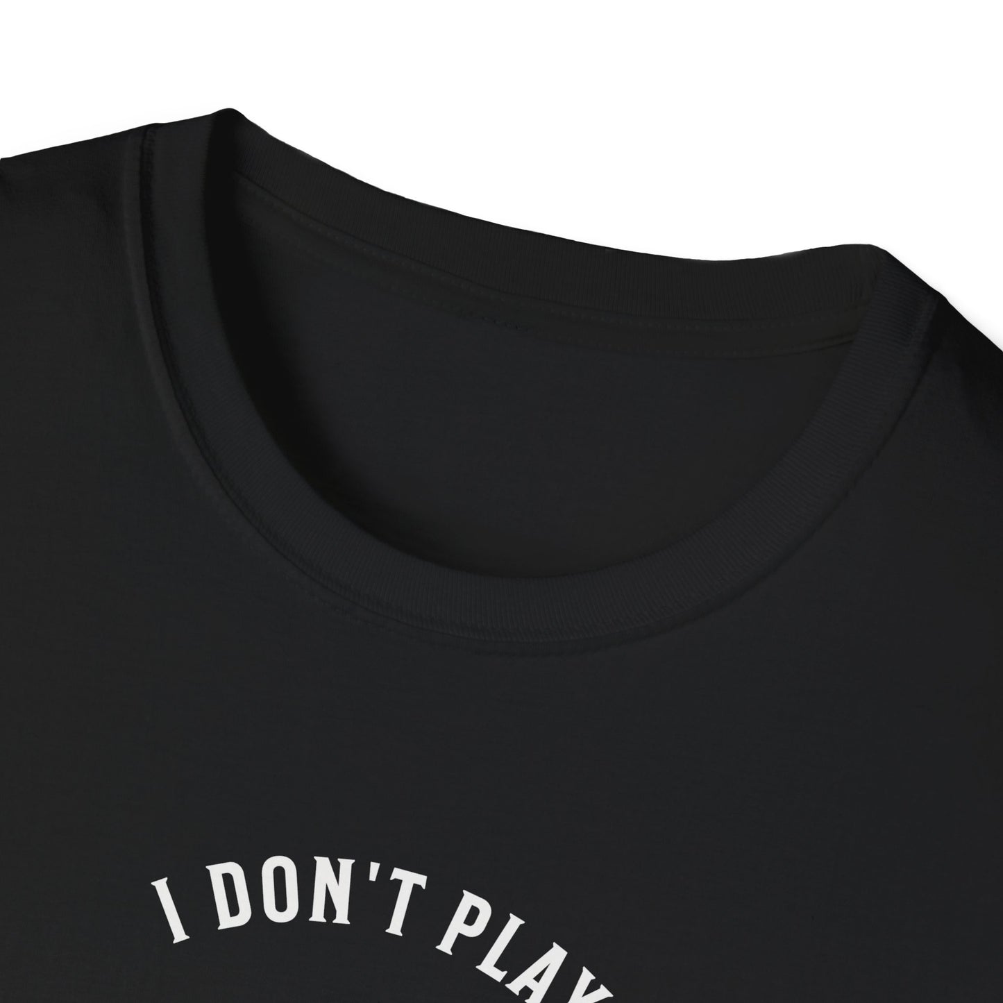 I Don't Play Pickleball Because It Is Easy. Pickleball Tee.