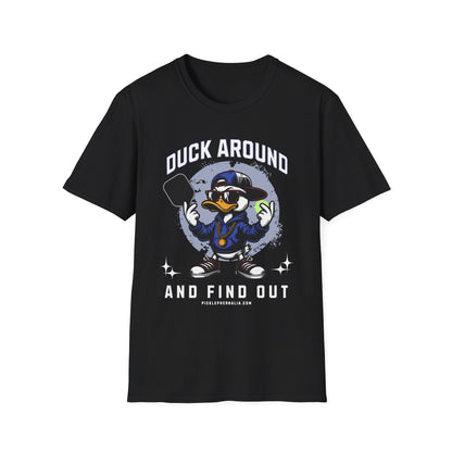 Duck Around And Find Out. Pickleball Tee.