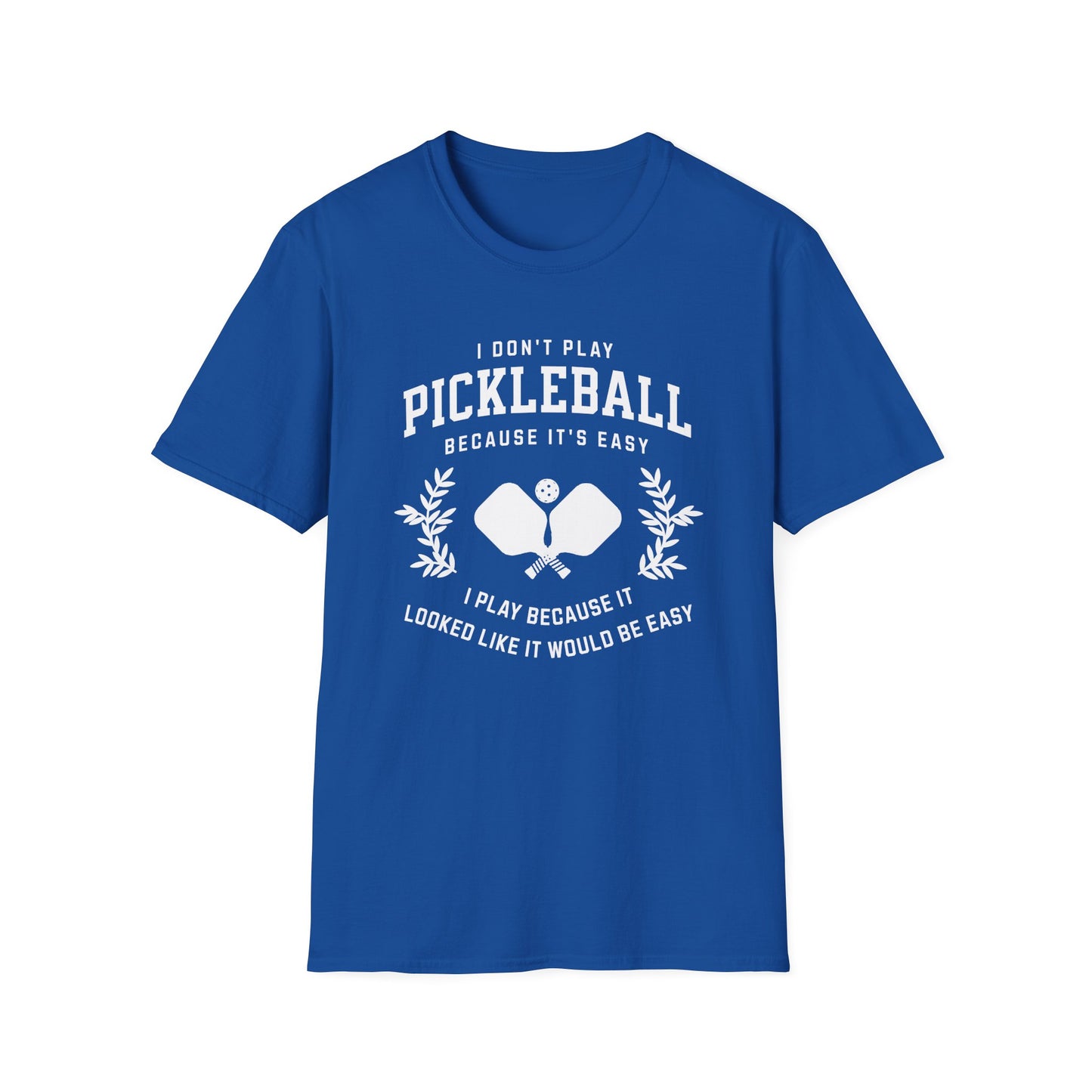 I Don't Play Pickleball because It Is Easy. I thought it would be easy.