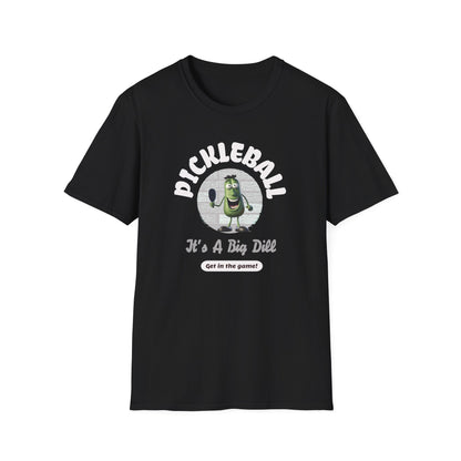 It's A Big Dill!  Pickleball Tee.