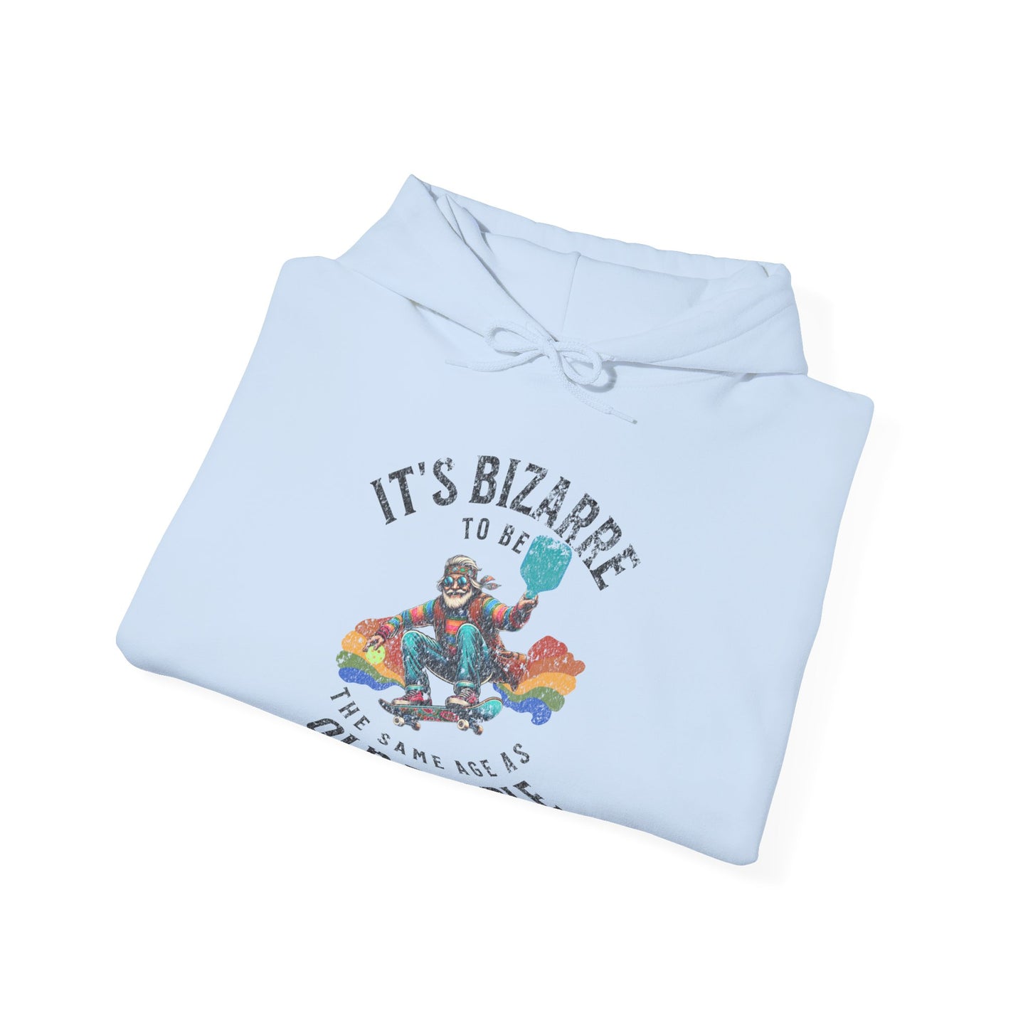 IT's Bizarre To Be The Same Age As Old People. Unisex Heavy Blend™ Hooded Sweatshirt