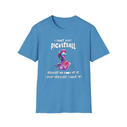 I Don't Play Pickleball Because (female). Pickleball Tee.