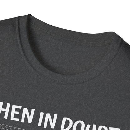 When In Doubt, Call It Out! Pickleball Tee.