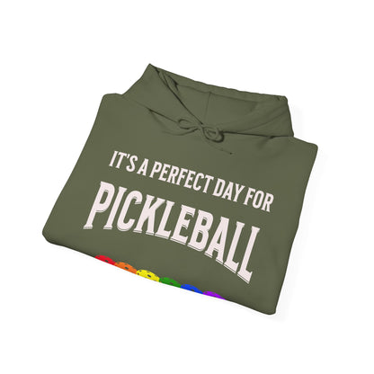 It's a perfect day. Pickleball Hoodie.