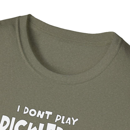 I Don't Play Pickleball Because I'm Good At It (Statue). Pickleball Tee.