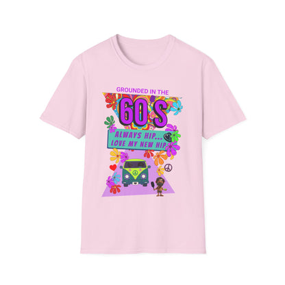 Grounded in the 60's. Always Hip. Pickleball Tee.