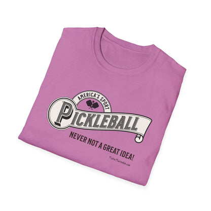 Am Sport; Never Not Pickleball Tee.