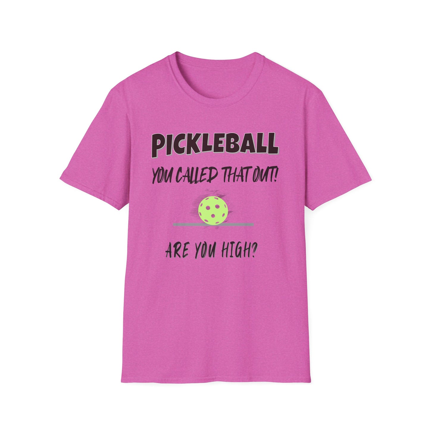 You Called This Out. Are You High? Pickleball.