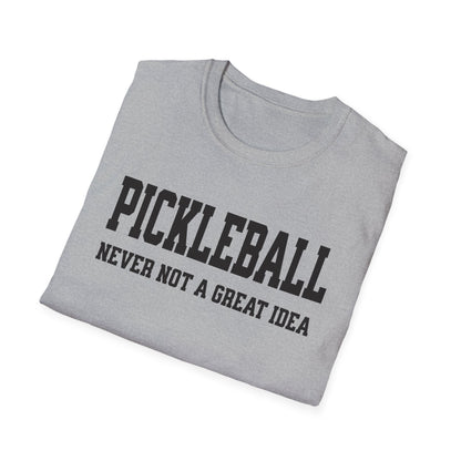 Never Not. Pickleball Tee.