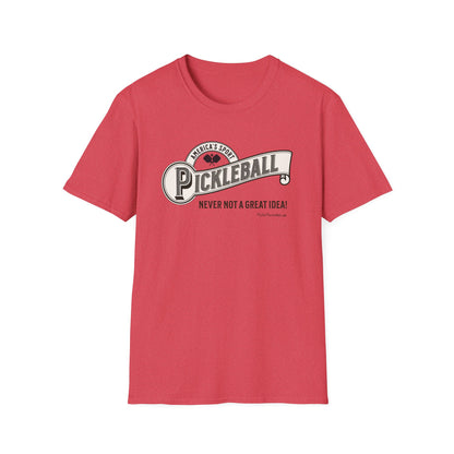 Am Sport; Never Not Pickleball Tee.