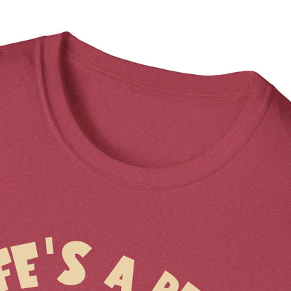 Life's A Bear. Tee.
