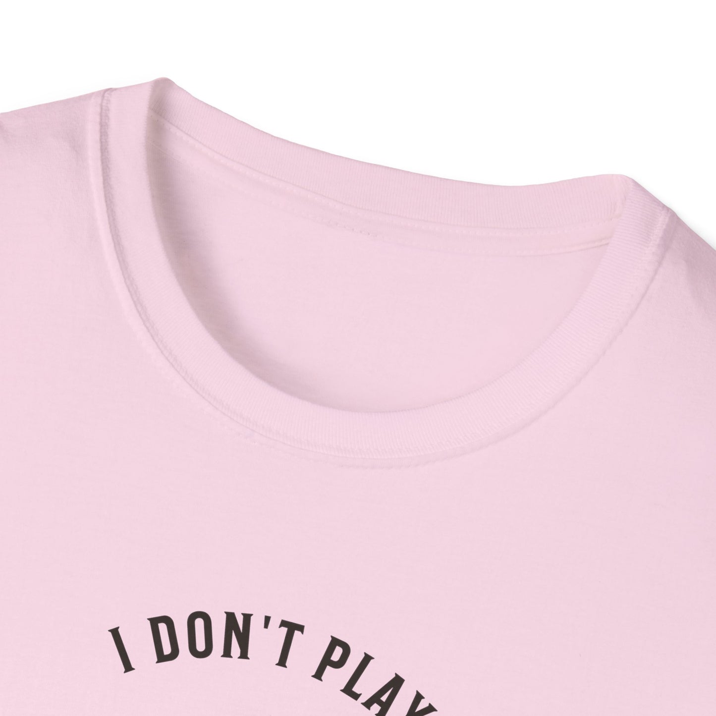 I Don't Play Pickleball Because It Is Easy. Pickleball Tee.