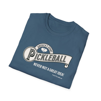 Am Sport; Never Not Pickleball Tee.